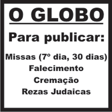 Para Publicar Anúncio de Falecimento, Missa, Religioso no Jornal O Globo