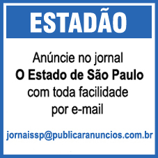 Para Publicar Anúncios no Jornal O Estado de São Paulo - ESTADÃO